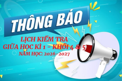 Lịch kiểm tra giữa Học kì 1 - Khối 4&5